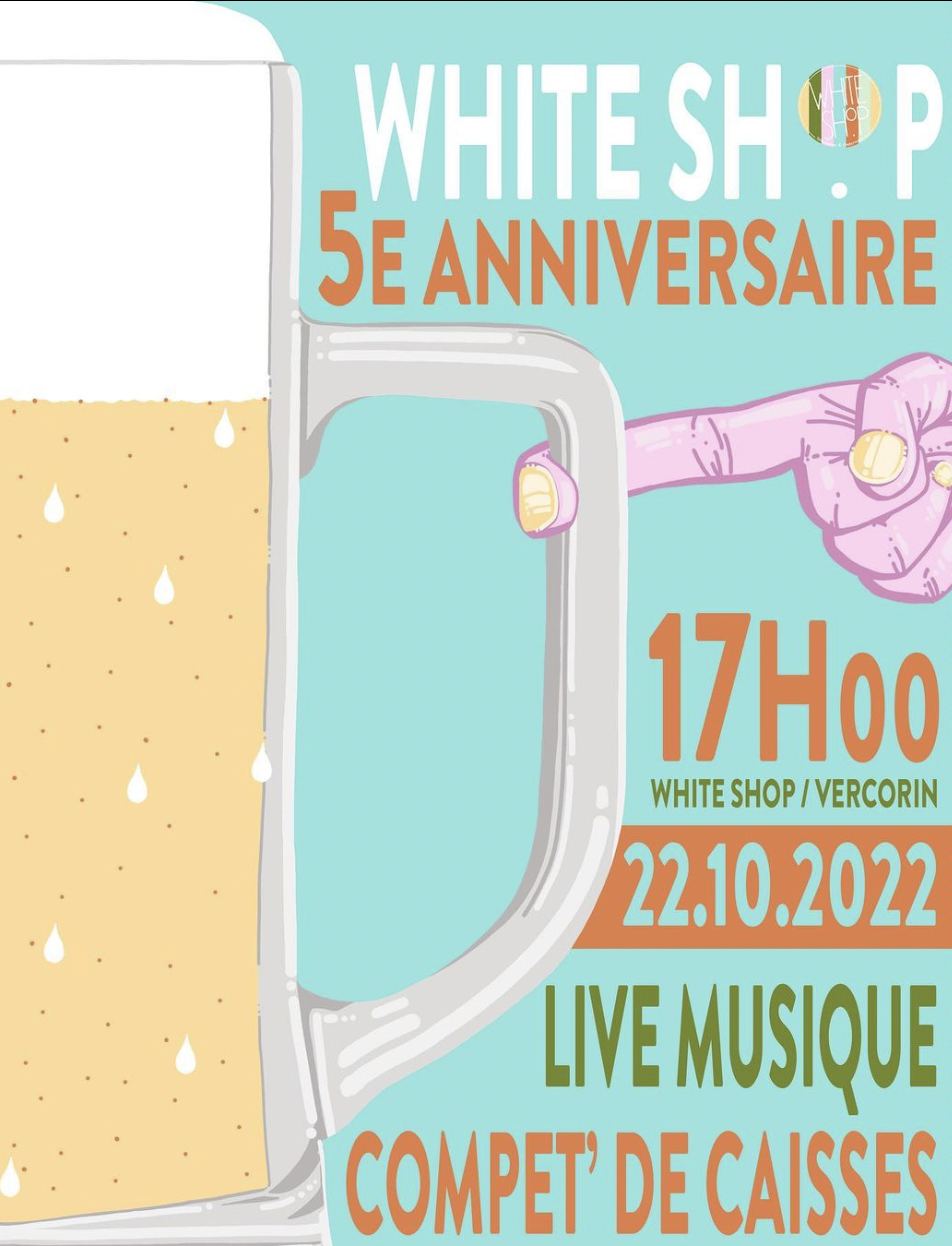 Affiche : 5e anniversaire du White Shop